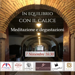 In equilibrio con il calice: Meditazione e degustazioni